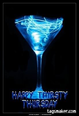 happy thirsty thursday Pictures, Images and Photos