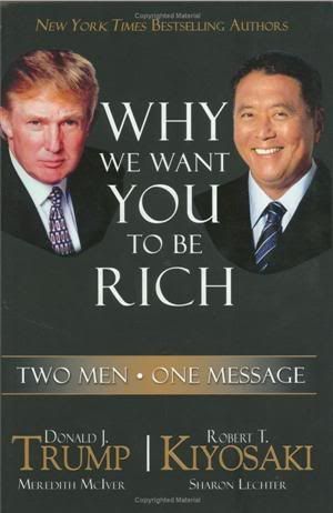 Why We Want You to be Rich by Donald Trump & Robert Kiyosaki
