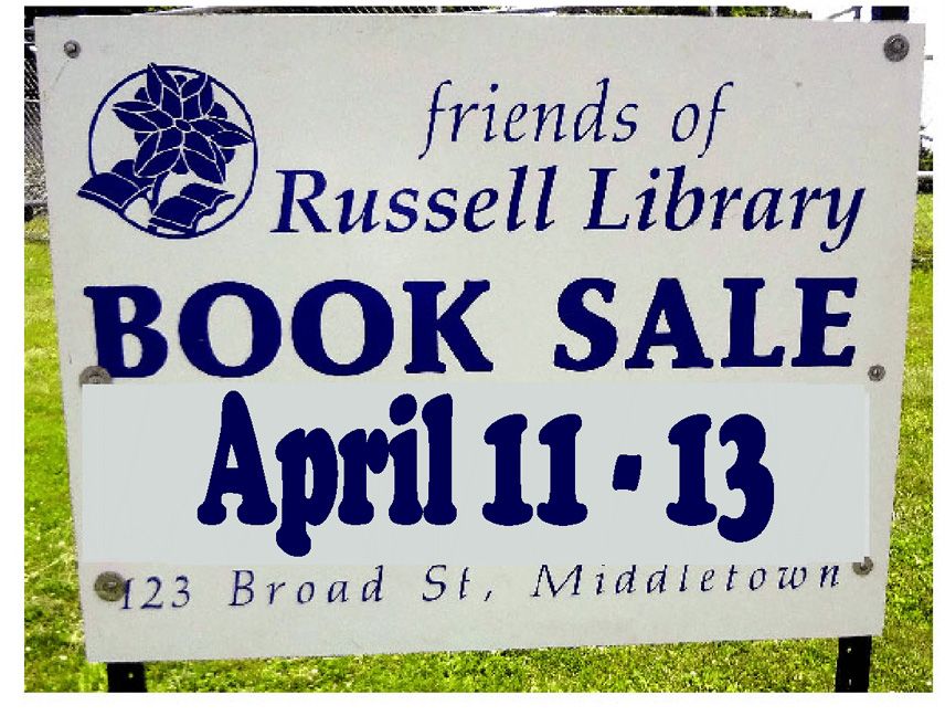 Russell Library In Middletown, CT Book Sale, April 1113, 2014