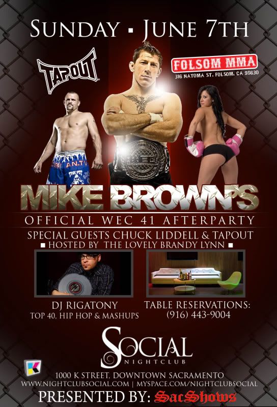  THE OFFICIAL MIKE BROWN WEC AFTERPARTY W/ SPECIAL GUEST CHUCK LIDDELL!