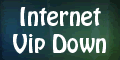 Internet VipDown - Aqui você é Vip em tudo!