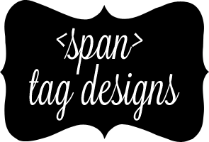 Span Tag Designs