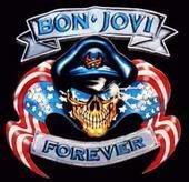 bon jovi forever Pictures, Images and Photos