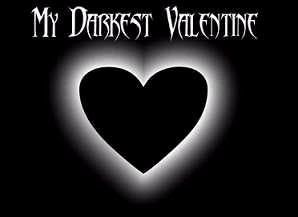 Dark Valentine Pictures, Images and Photos