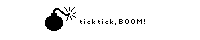 [ tick tick, BOOM! ] banner